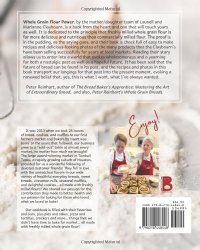 Whole Grain Flour Power - Sharing the Secrets of Baking with Irresistibly Flavorful, Nutrient-packed, Fresh Milled Flour!