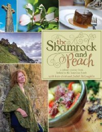 The Shamrock and Peach Cookbook by Judith McLoughlin